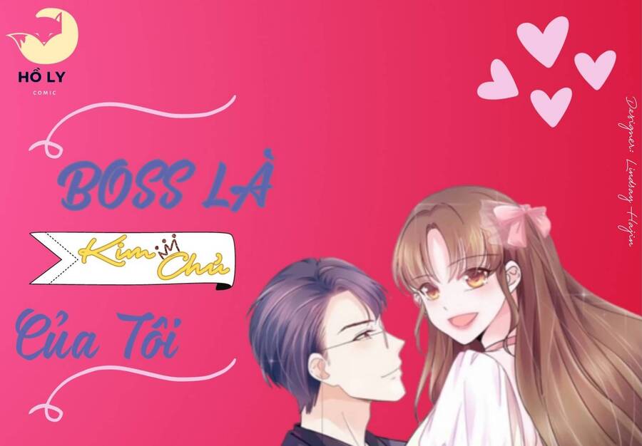 Boss Là Kim Chủ Của Tôi Chapter 59 - Trang 2