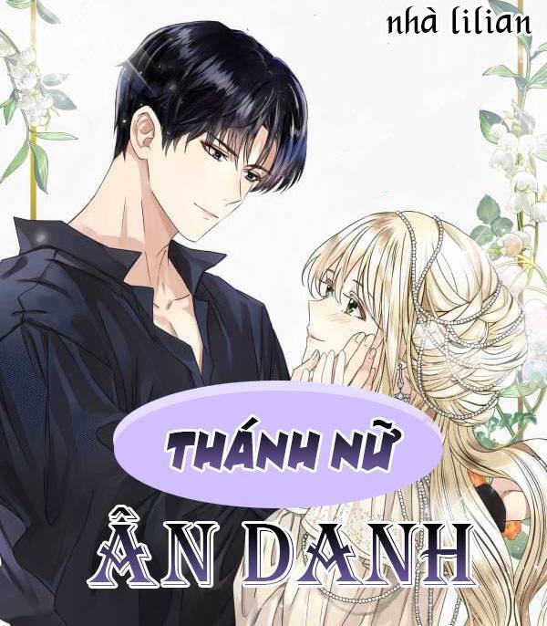 Thánh Nữ Ẩn Danh Chapter 19 - Trang 2