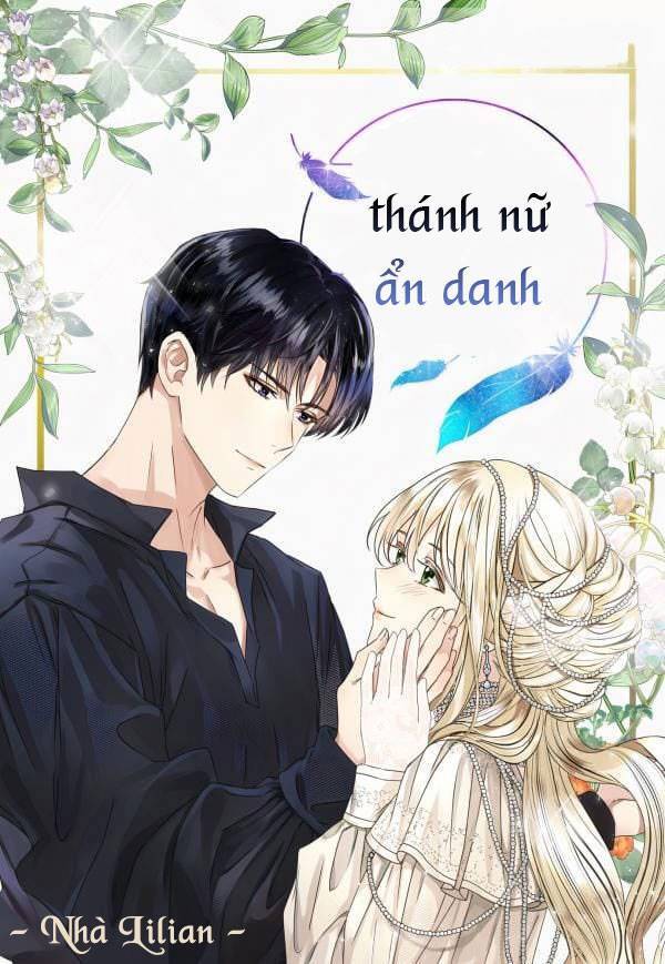 Thánh Nữ Ẩn Danh Chapter 16 - Trang 2