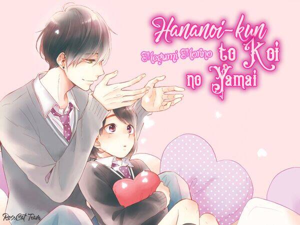 Hananoi-Kun Và Căn Bệnh Tình Yêu Chapter 13 - Trang 2