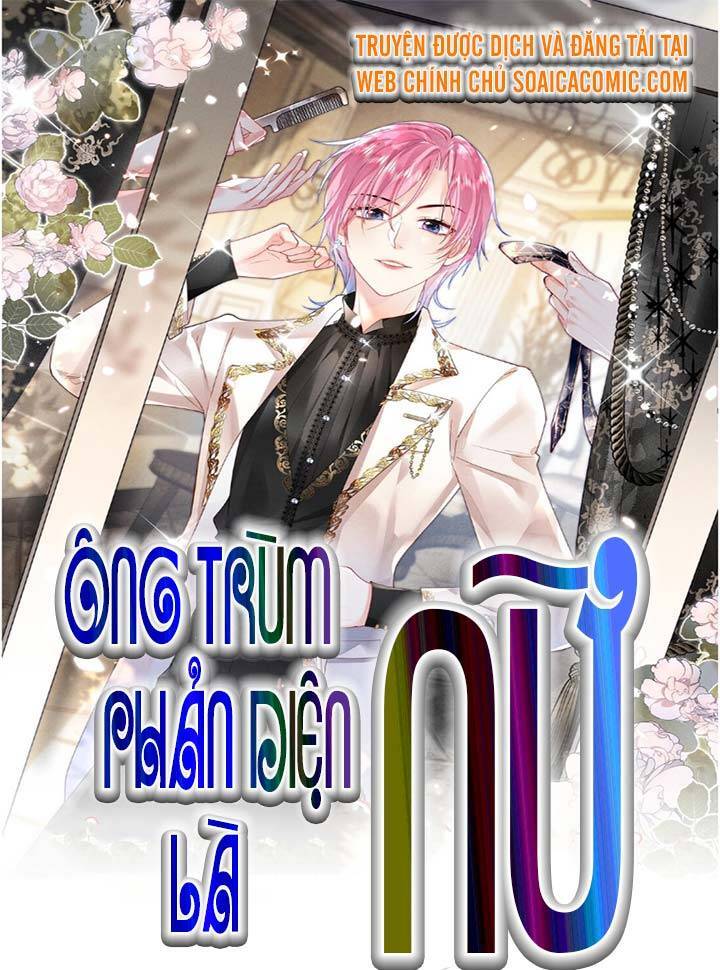 Ông Trùm Phản Diện Là Nữ Chapter 3 - Trang 2