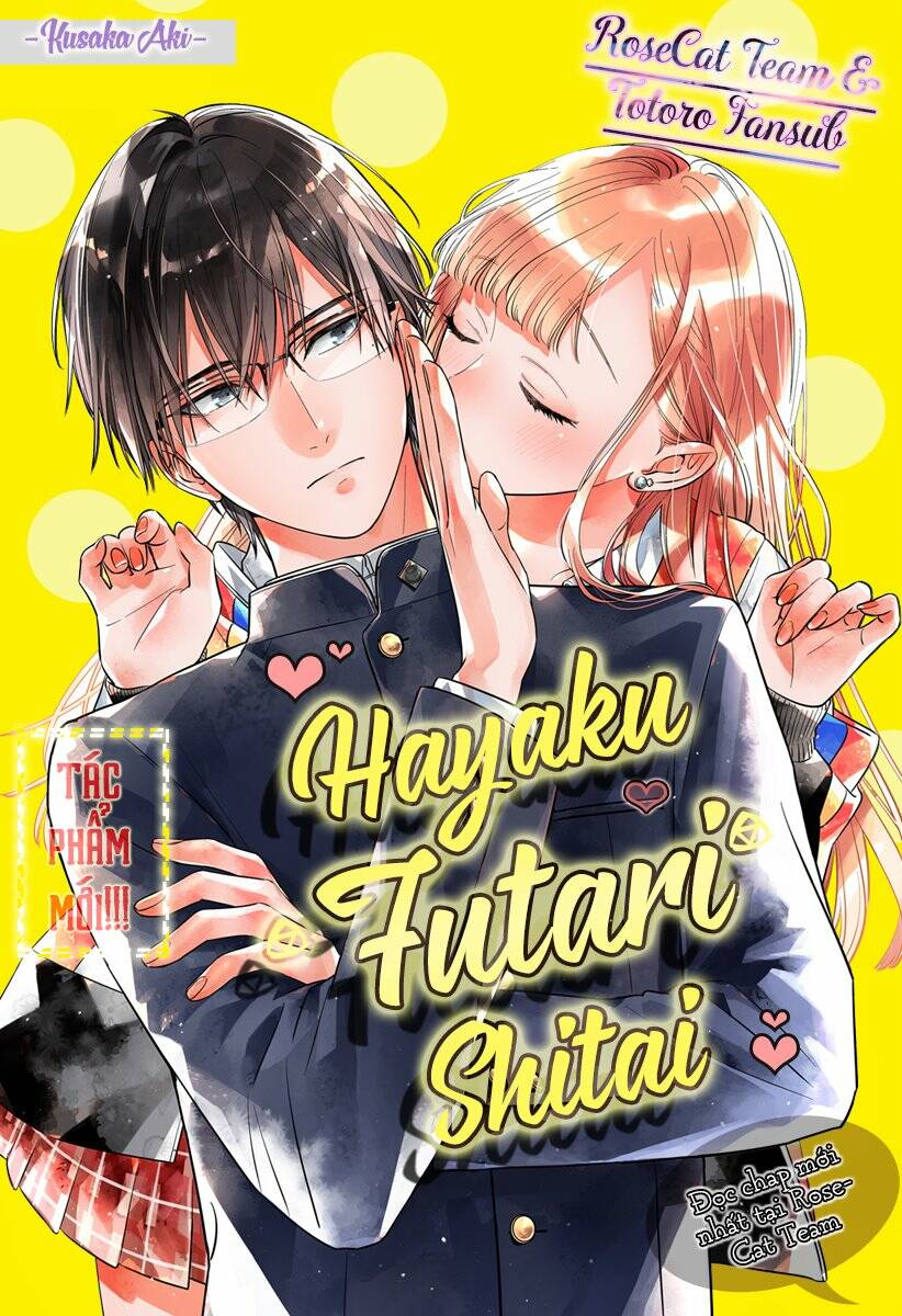 Hayaku Shitai Futari Chapter 4 - Trang 2