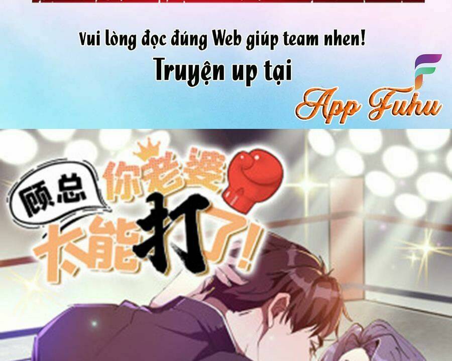 Cố Tổng, Vợ Của Ngài Quá Mạnh Rồi! Chapter 89 - Trang 2