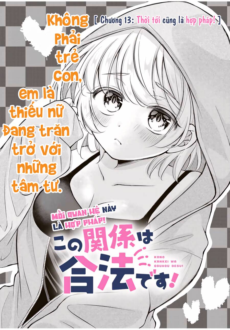 Mối Quan Hệ Này Là Hợp Pháp! Chapter 13 - Trang 2