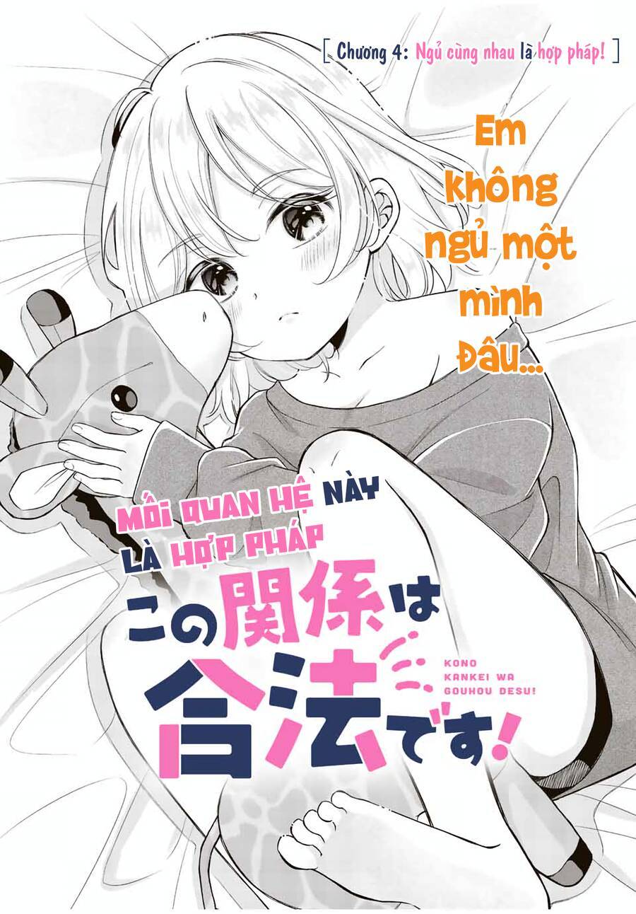 Mối Quan Hệ Này Là Hợp Pháp! Chapter 4 - Trang 2