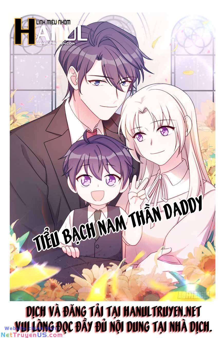 Tiểu Bạch Nam Thần Daddy Chapter 171 - Trang 2