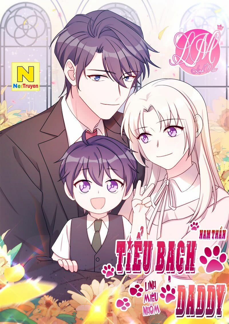 Tiểu Bạch Nam Thần Daddy Chapter 14 - Trang 2