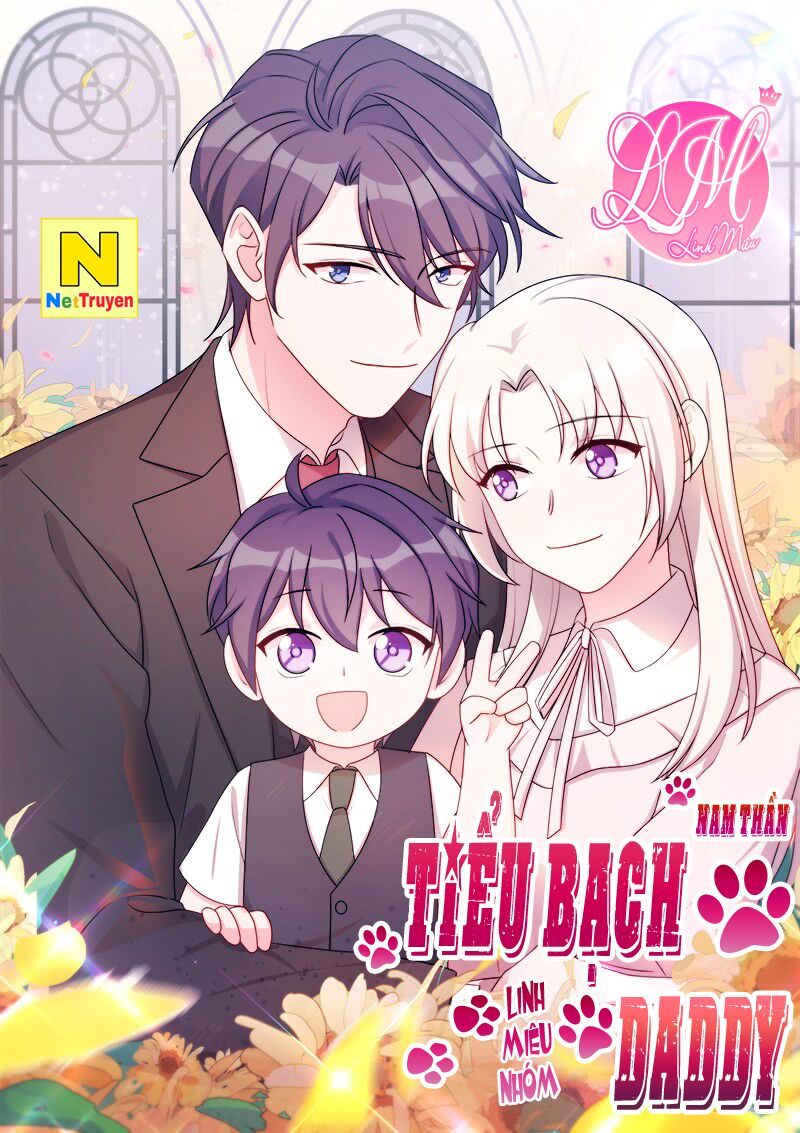 Tiểu Bạch Nam Thần Daddy Chapter 10 - Trang 2