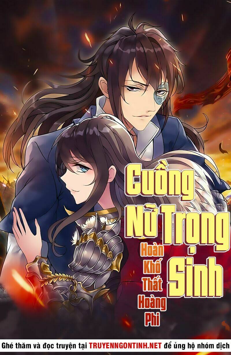 Cuồng Nữ Trọng Sinh – Hoàn Khố Thất Hoàng Phi Chapter 1 - Trang 2