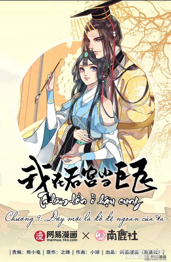 Ta Làm Lớn Ở Hậu Cung Chapter 9 - Trang 2