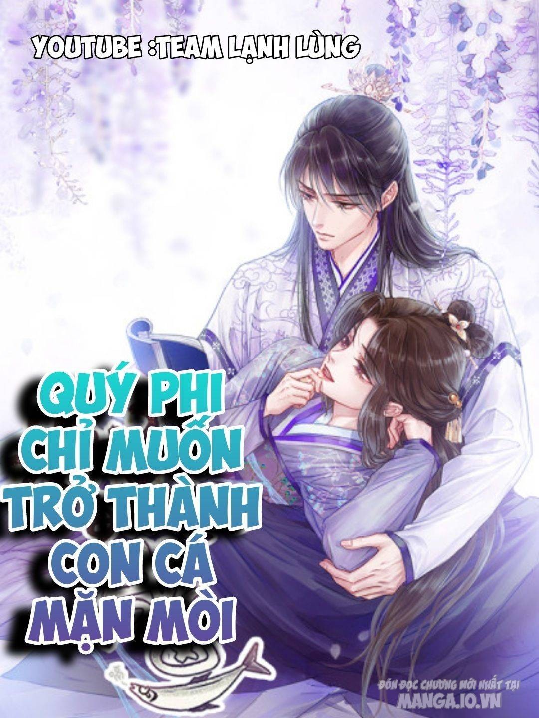 Qúy Phi Muốn Trở Thành Con Cá Mặn Mòi Chapter 3 - Trang 2