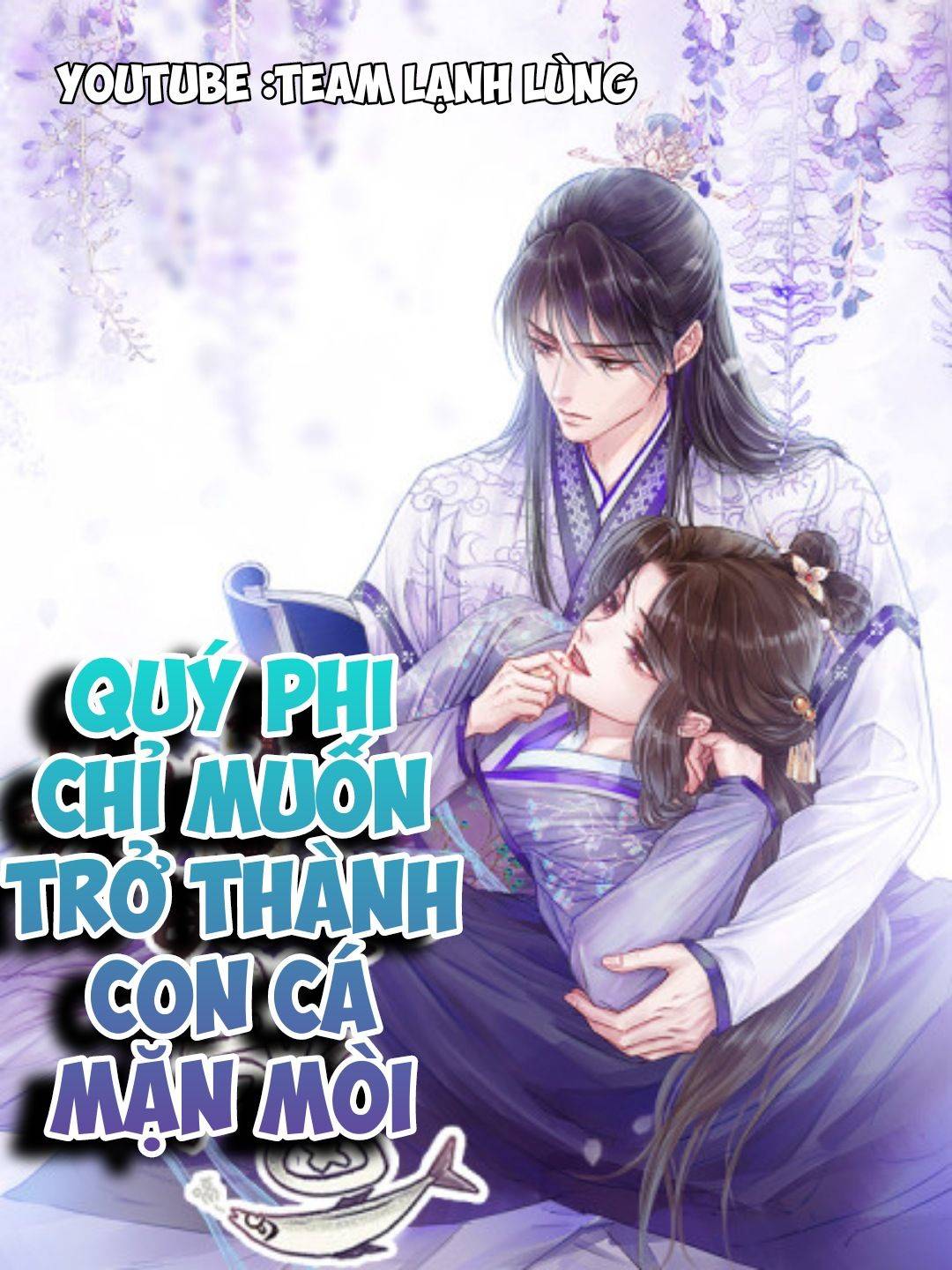 Qúy Phi Muốn Trở Thành Con Cá Mặn Mòi Chapter 2 - Trang 2