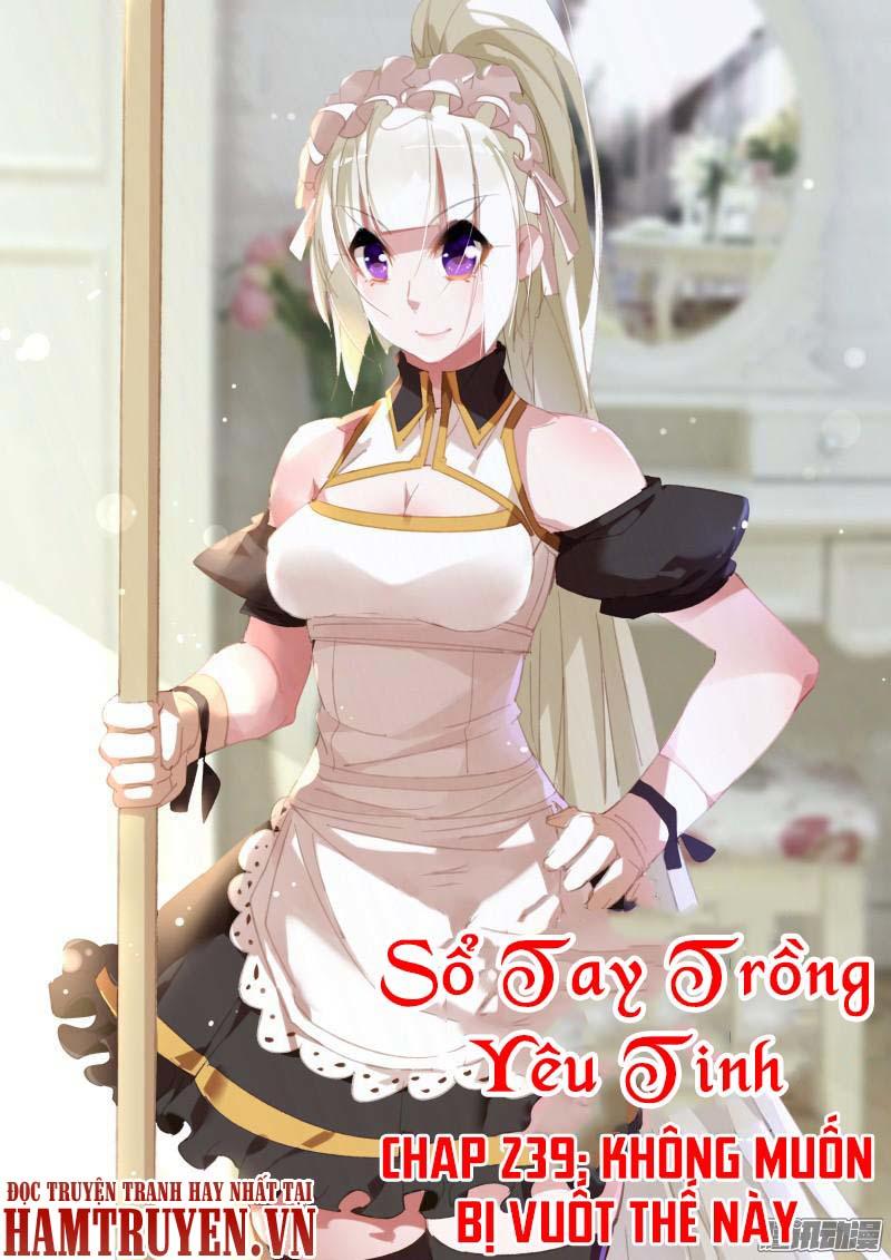 Sổ Tay Trồng Yêu Tinh Chapter 239 - Trang 2