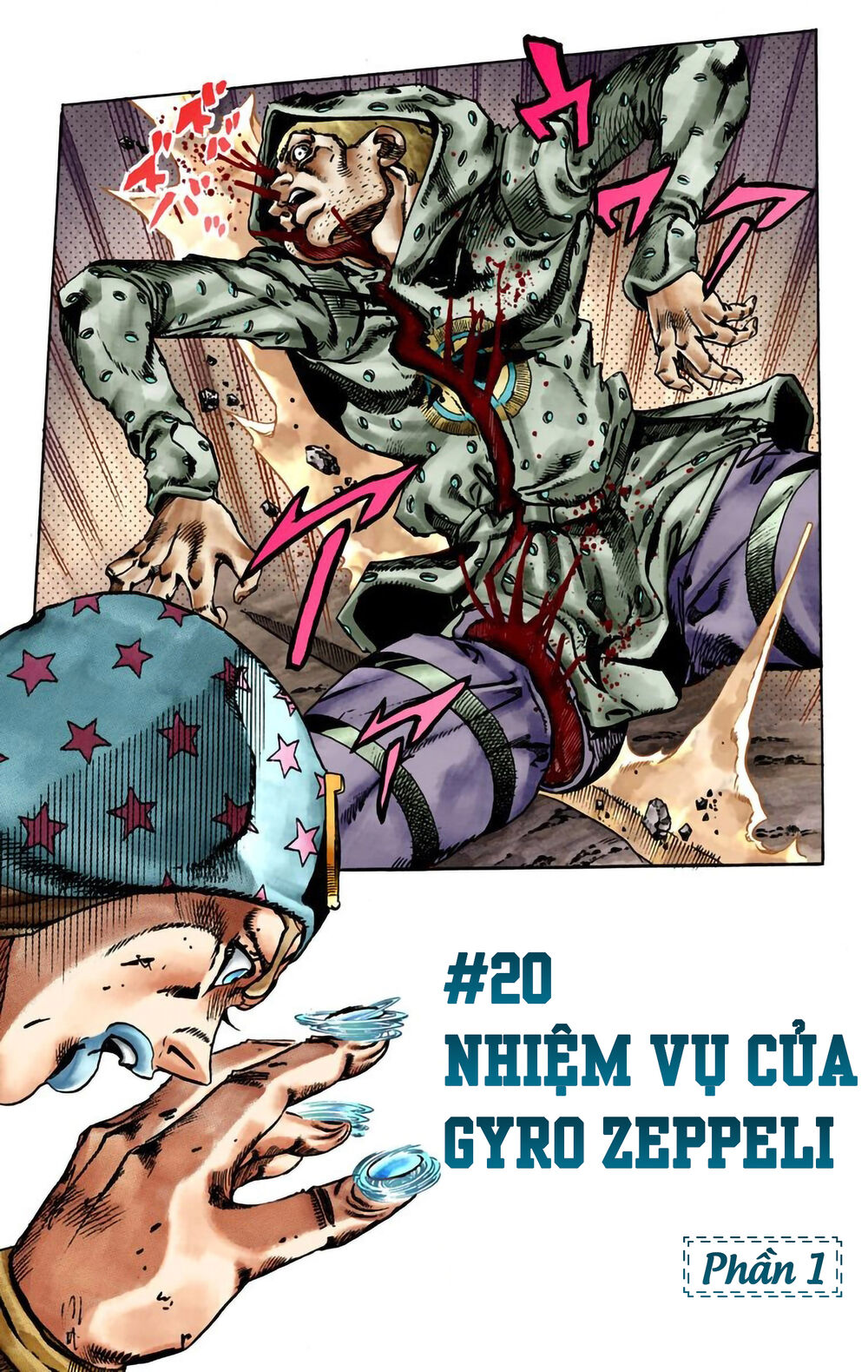 Cuộc Phiêu Lưu Bí Ẩn Phần 7: Steel Ball Run Chapter 20 - Trang 2