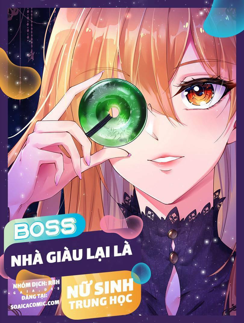 Boss Nhà Giàu Lại Là Nữ Sinh Trung Học! Chapter 14 - Trang 2