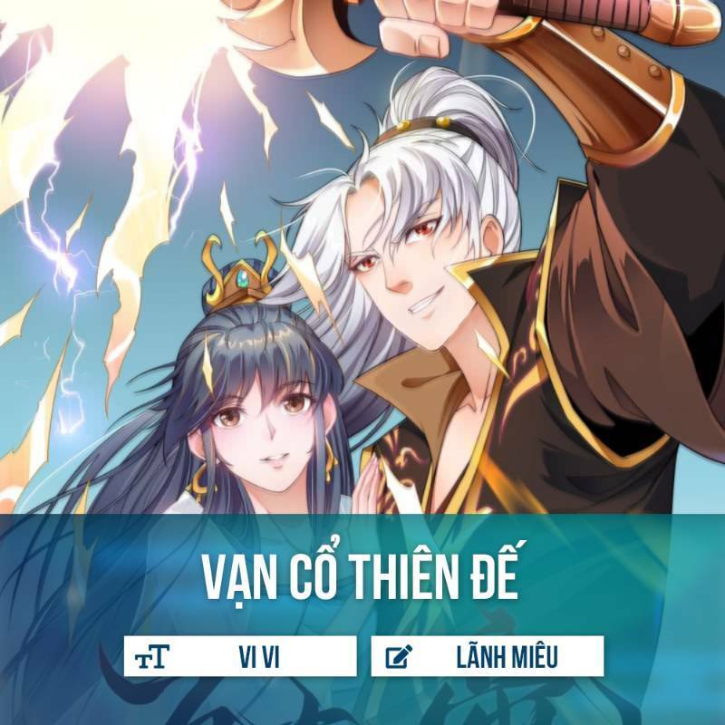 Vạn Cổ Thiên Đế Chapter 10 - Trang 2