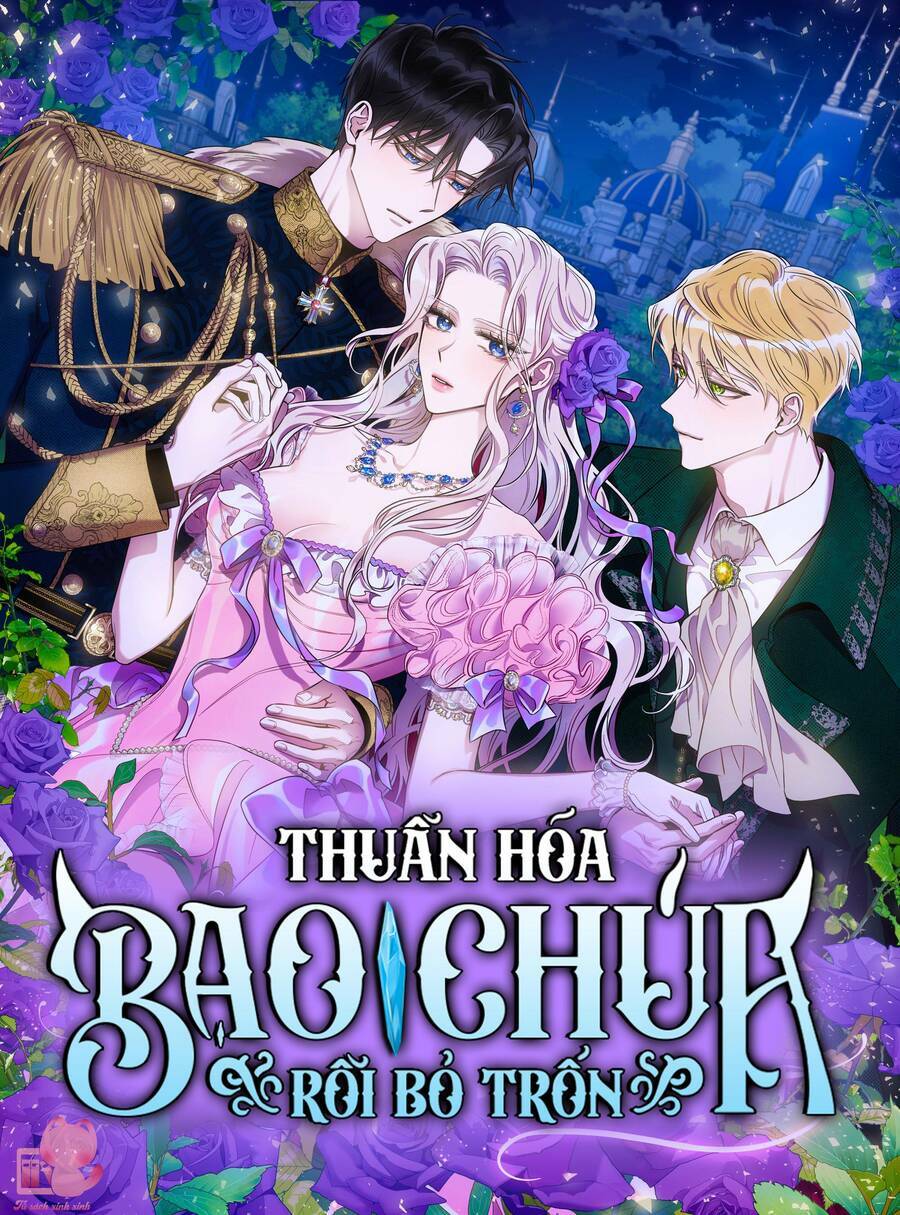 Tôi Đã Thuần Hóa Một Tên Bạo Chúa Và Chạy Trốn Chapter 80 - Trang 2