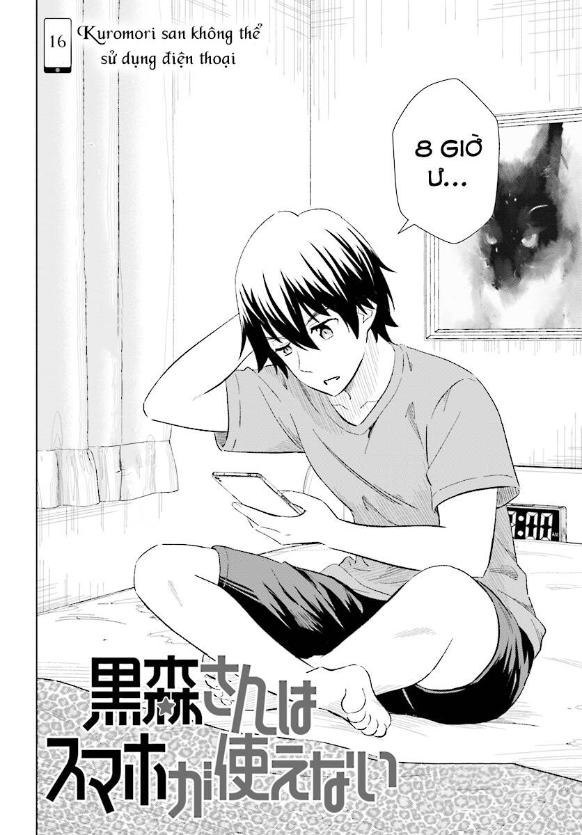 Kuromori-San Can Not Use A Smartphone Chapter 16 - Trang 2