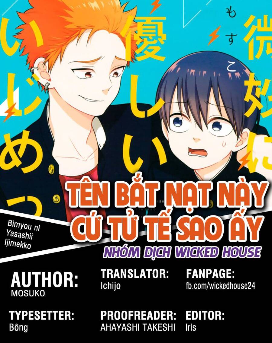 Tên Bắt Nạt Này Cứ Tử Tế Sao Ấy Chapter 14 - Trang 2