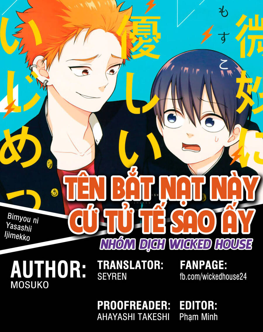 Tên Bắt Nạt Này Cứ Tử Tế Sao Ấy Chapter 9 - Trang 2