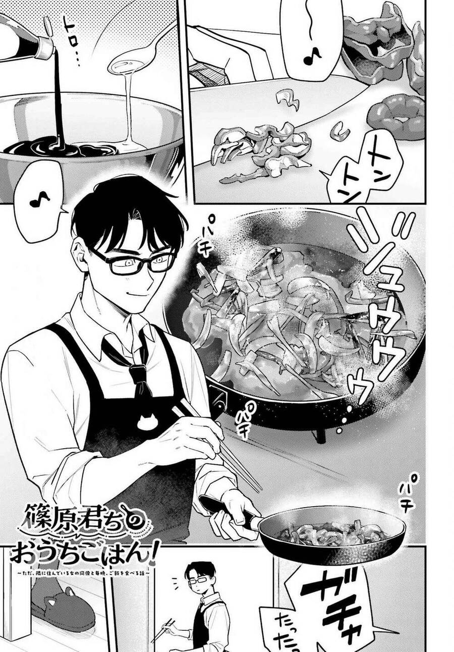 Shinohara-Kun Chi No Ouchi Gohan! – Tada, Tonari Ni Sunde Iru Onna No Douryou To Maiban, Gohan Wo Taberu-Banashi Chapter 1 - Trang 2