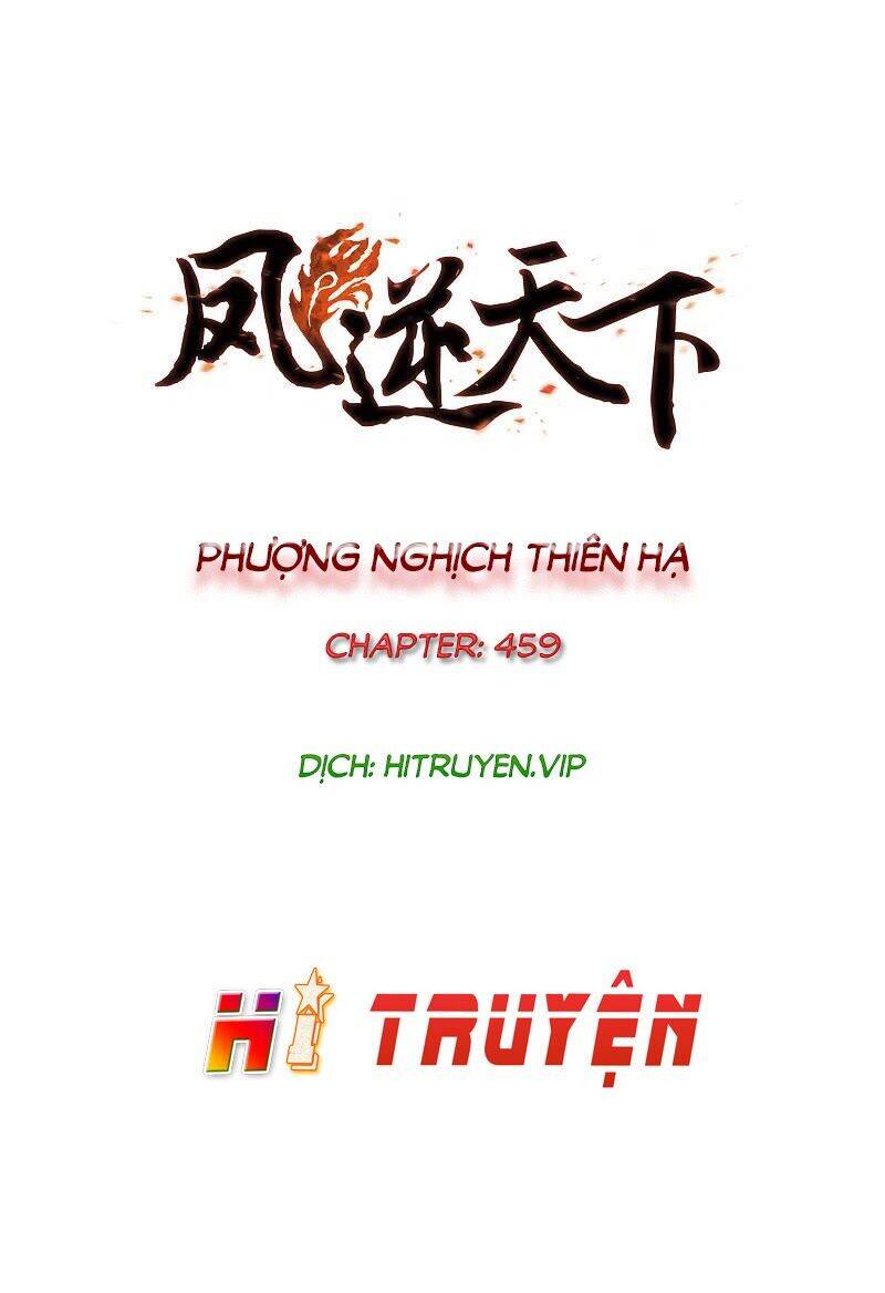 Phượng Nghịch Thiên Hạ Chapter 459 - Trang 2