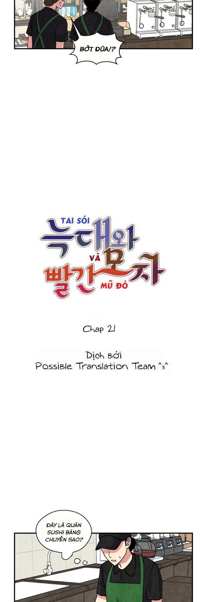 Tai Sói Và Mũ Đỏ Chapter 21 - Trang 2