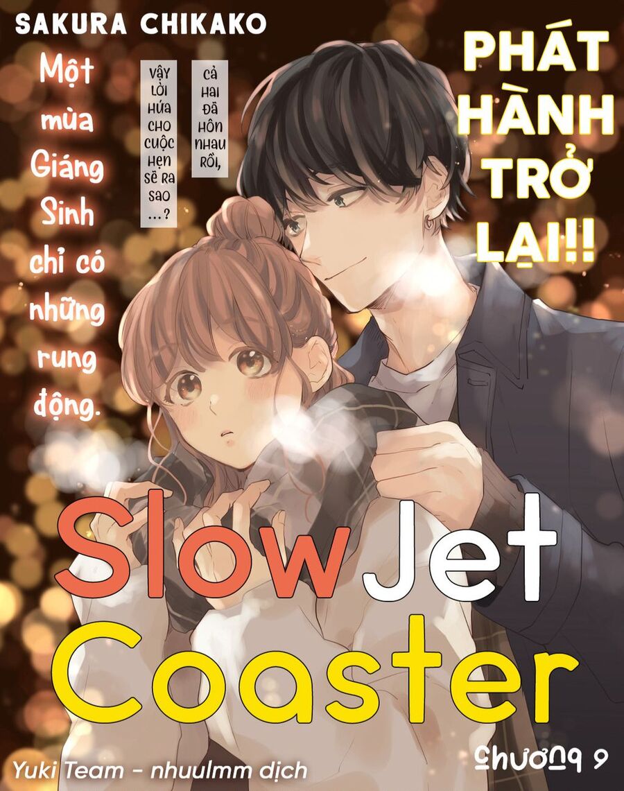 Slow Jet Coaster Chapter 9 - Trang 2