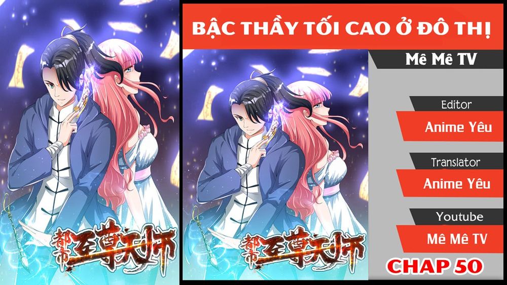 Đô Thị Chí Tôn Thiên Sư Chapter 50 - Trang 2