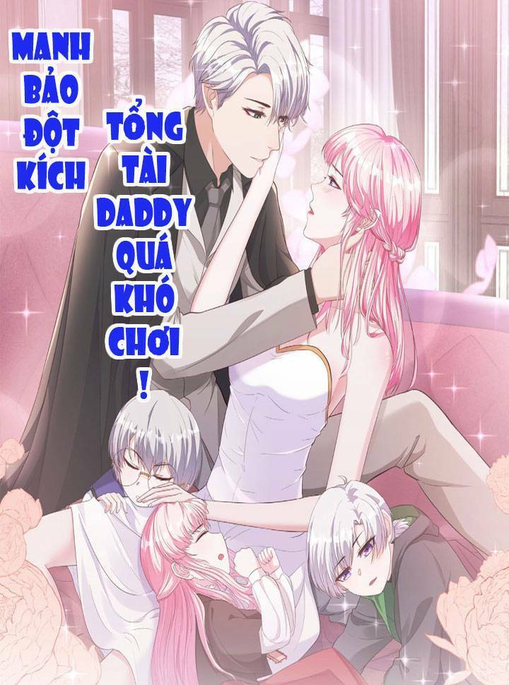 Manh Bảo Đột Kích: Tổng Tài Daddy Quá Khó Chơi Chapter 13 - Trang 2