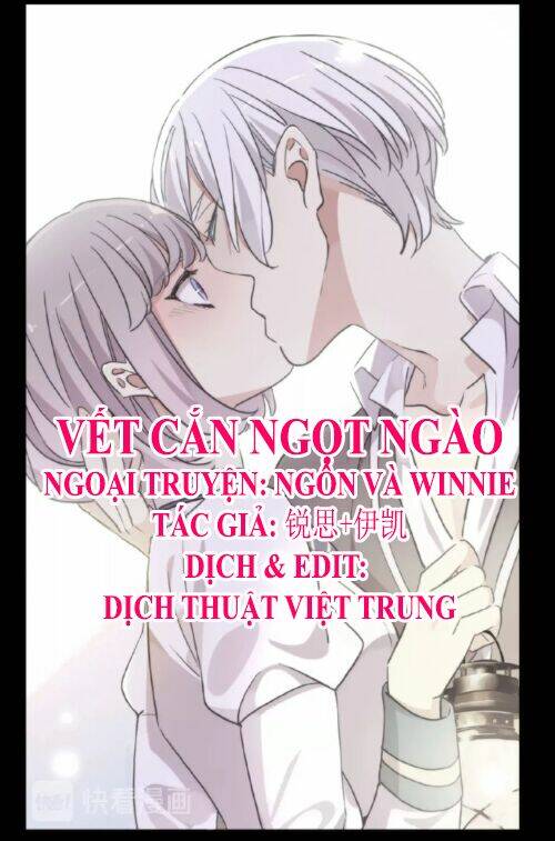 Vết Cắn Ngọt Ngào 3 Chapter 61.5 - Trang 2