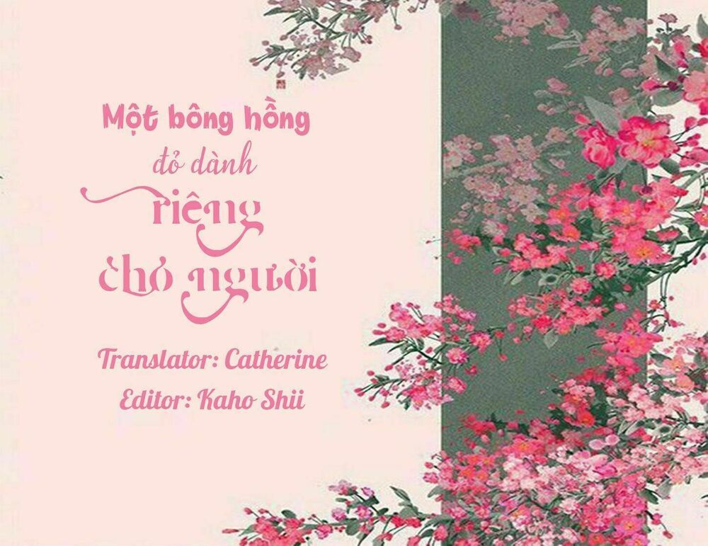 Một Bông Hồng Đỏ Dành Riêng Cho Người Chapter 1 - Trang 2