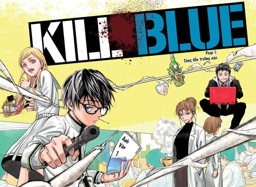 Kill Blue Chapter 1 - Trang 2