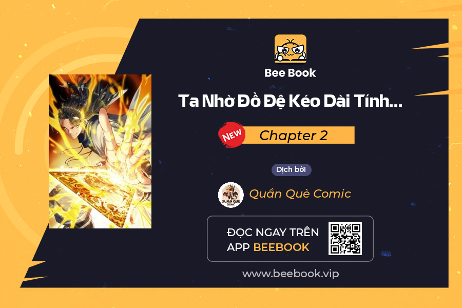 Ta Nhờ Đồ Đệ Kéo Dài Tính Mạng Chapter 2 - Trang 2