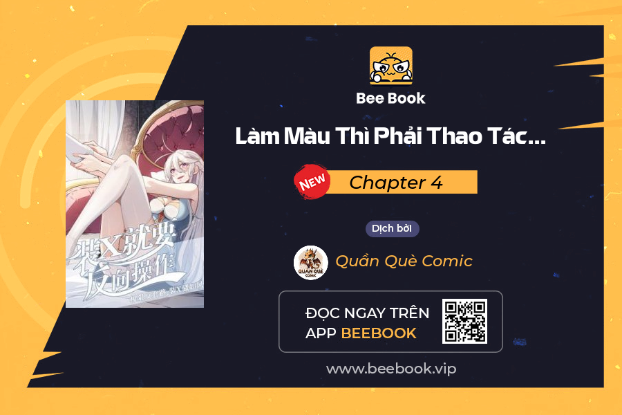 Làm Màu Thì Phải Thao Tác Ngược Lại! Chapter 4 - Trang 2