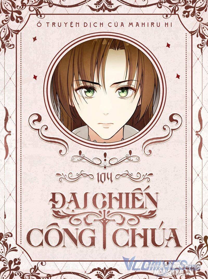 Đại Chiến Công Chúa Chapter 104 - Trang 2