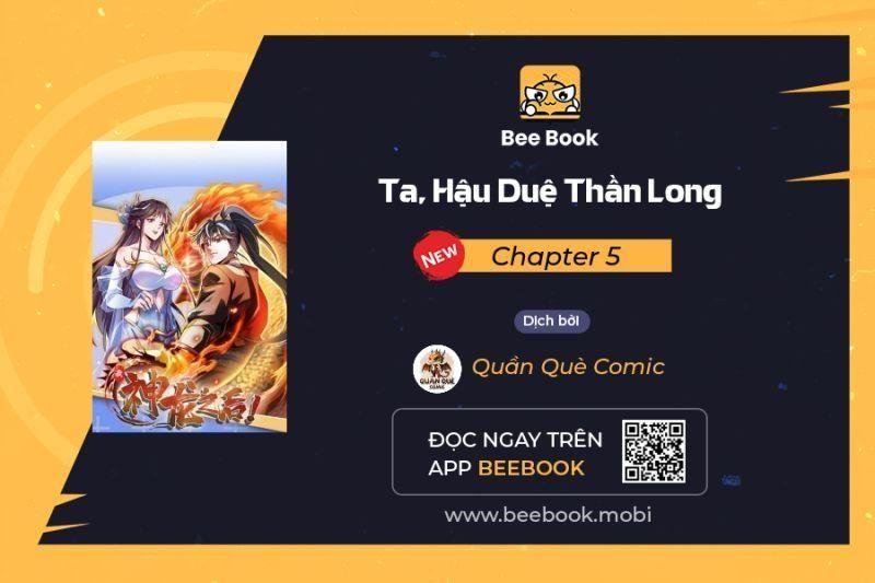 Ta, Hậu Duệ Thần Long Chapter 5 - Trang 2