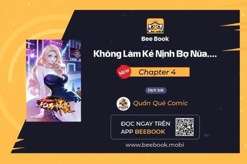 Không Làm Kẻ Nịnh Bợ Nữa, Ta Trở Thành Tỷ Phú! Chapter 4 - Trang 2