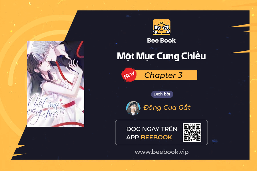 Một Mực Cưng Chiều Chapter 3 - Trang 2