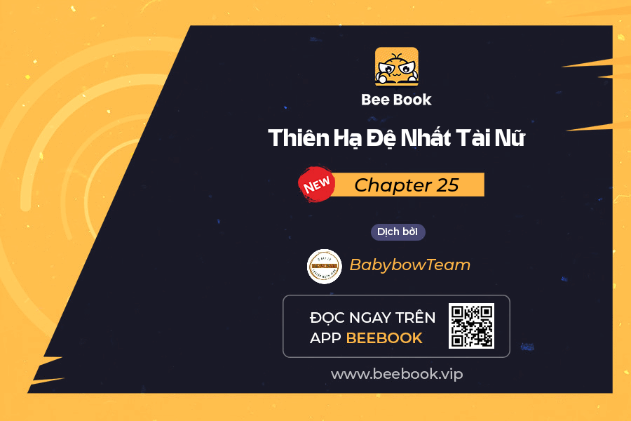 Thiên Hạ Đệ Nhất Tài Nữ Chapter 25 - Trang 2