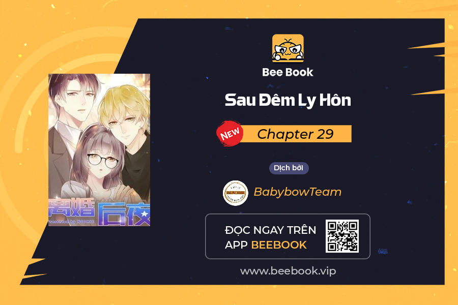 Sau Đêm Ly Hôn Chapter 29 - Trang 2