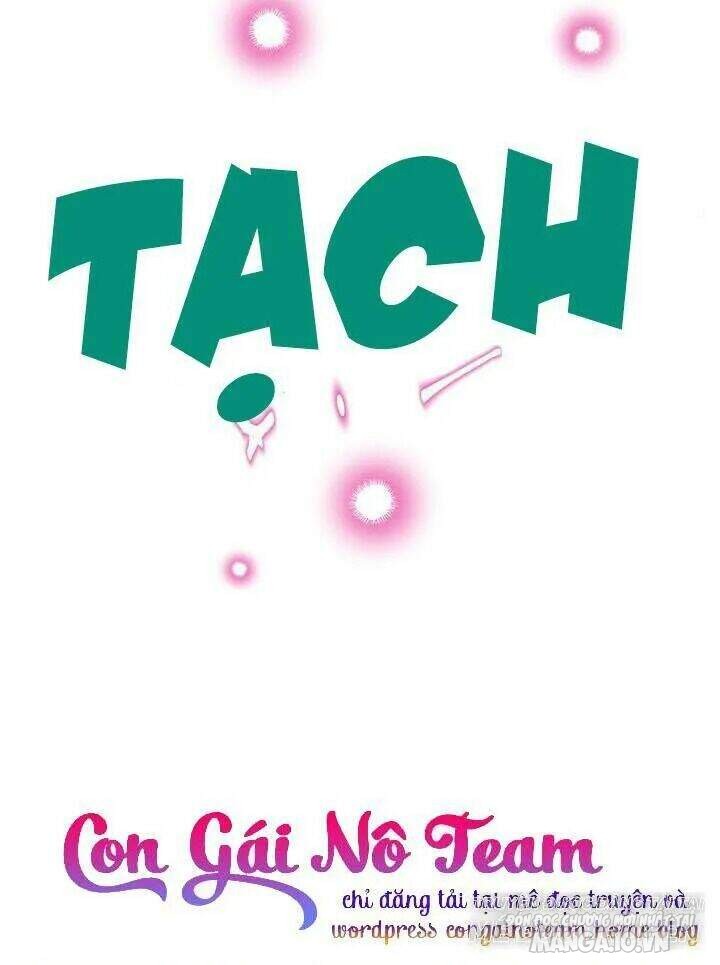 Một Ngày Nọ Tôi Bỗng Thành Nàng Công Chúa Chapter 19 - Trang 2