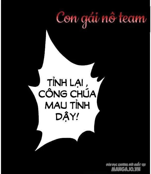 Một Ngày Nọ Tôi Bỗng Thành Nàng Công Chúa Chapter 15 - Trang 2