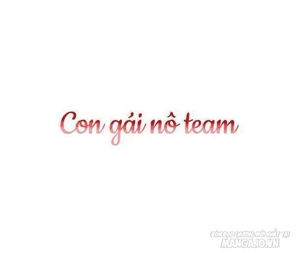 Một Ngày Nọ Tôi Bỗng Thành Nàng Công Chúa Chapter 9 - Trang 2