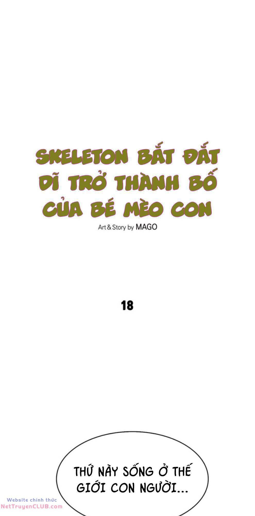 Skeleton Bất Đắt Dĩ Trở Thành Bố Của Bé Mèo Con Chapter 18 - Trang 2