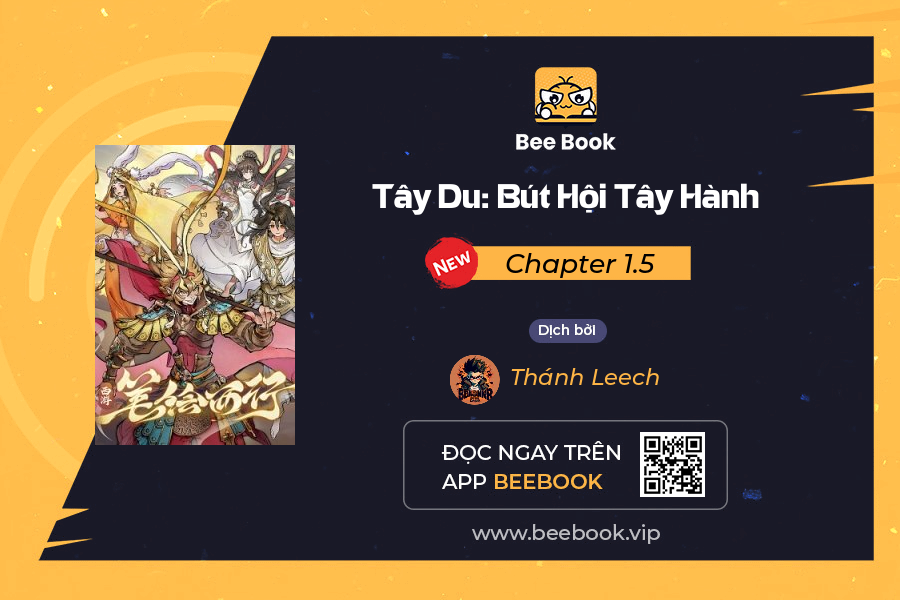 Tây Du: Bút Hội Tây Hành Chapter 1.5 - Trang 2