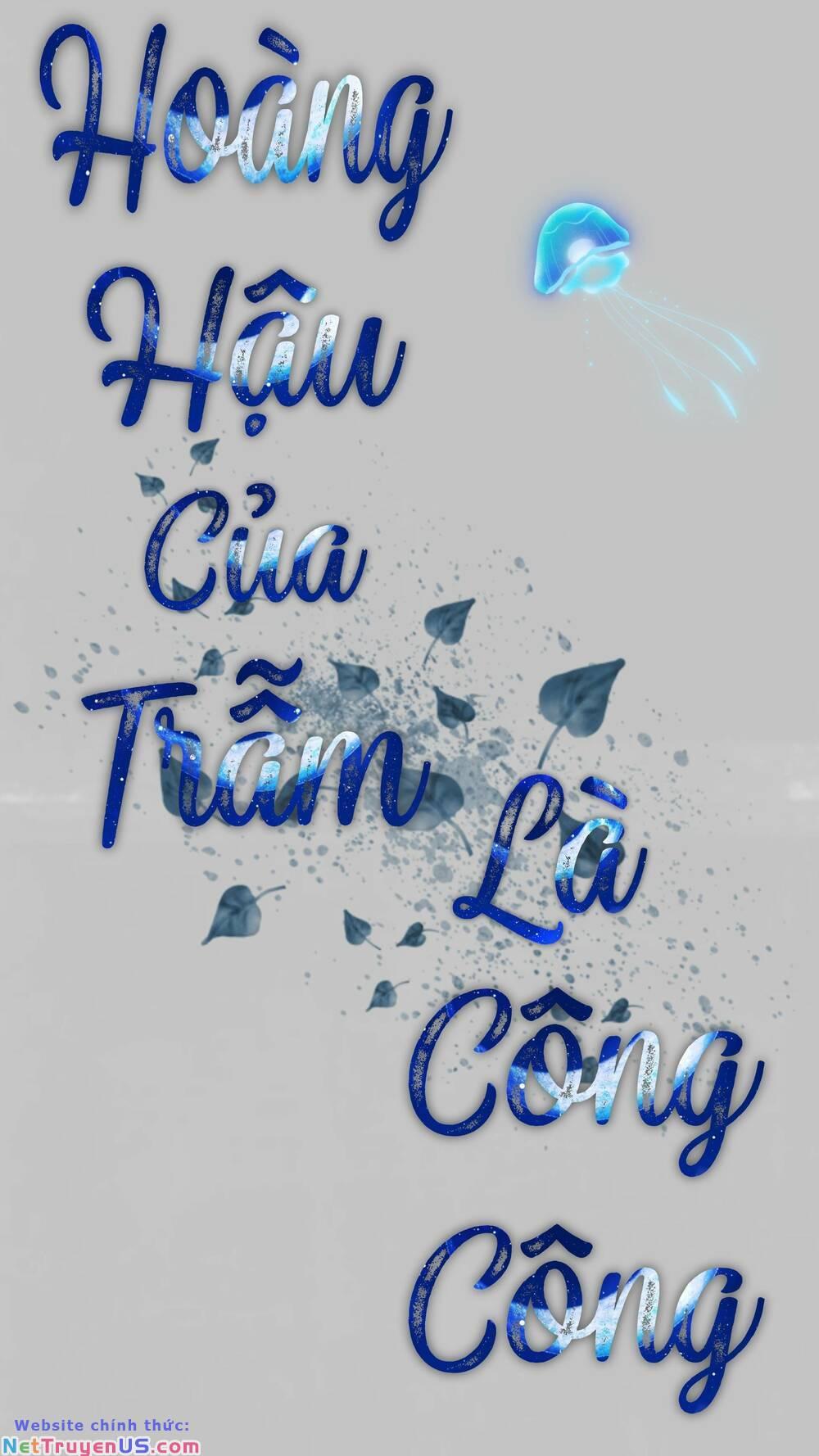 Hoàng Hậu Của Trẫm Là Công Công Chapter 1 - Trang 2