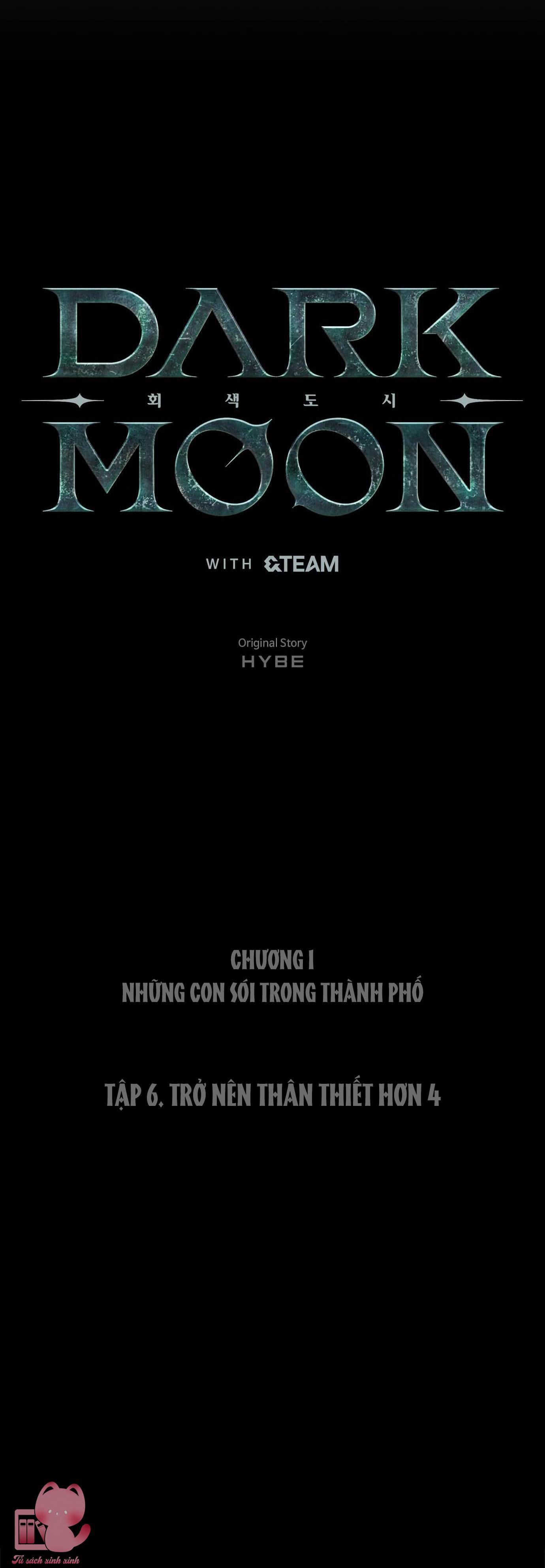 (Hybe – &Ampteam) Trăng Tối: Thành Phố Xám Chapter 6 - Trang 2