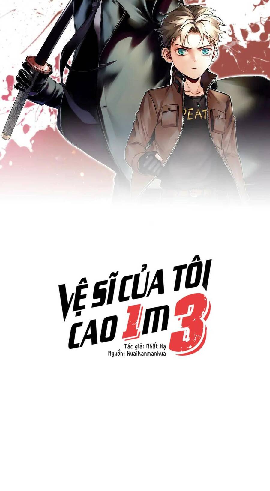 Vệ Sĩ Của Tôi Cao 1 Mét 28 Chapter 6 - Trang 2