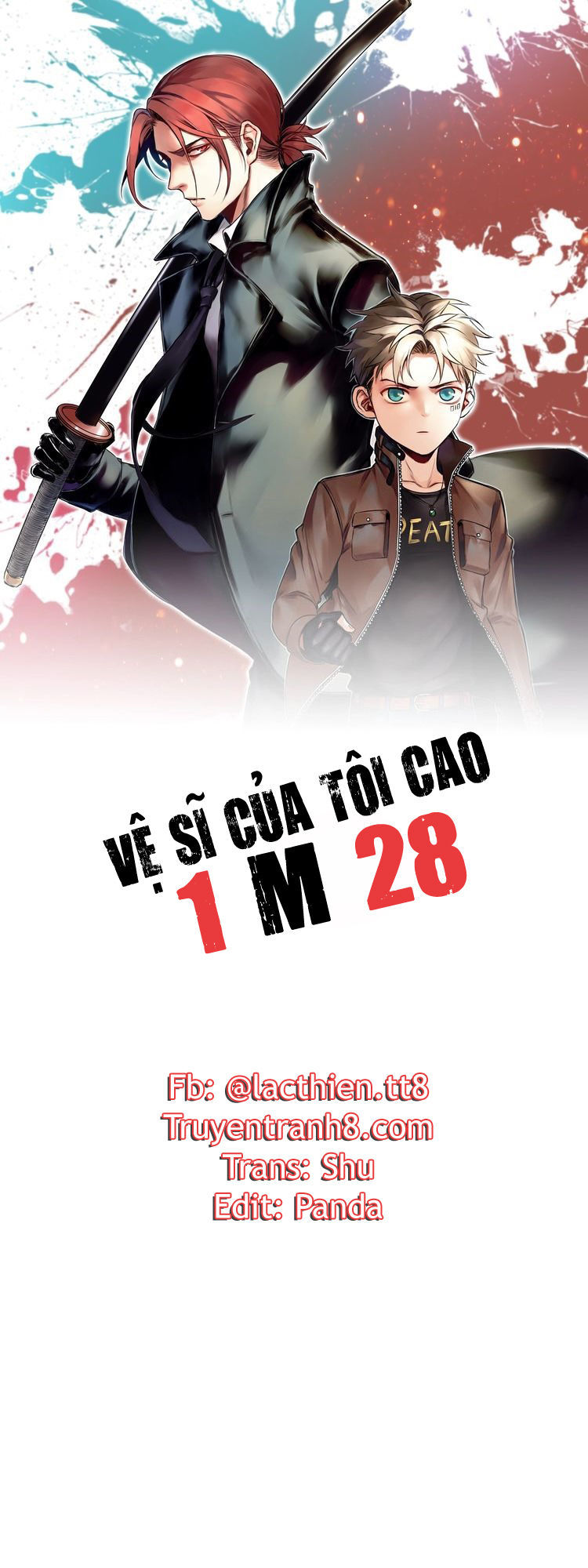 Vệ Sĩ Của Tôi Cao 1 Mét 28 Chapter 1 - Trang 2